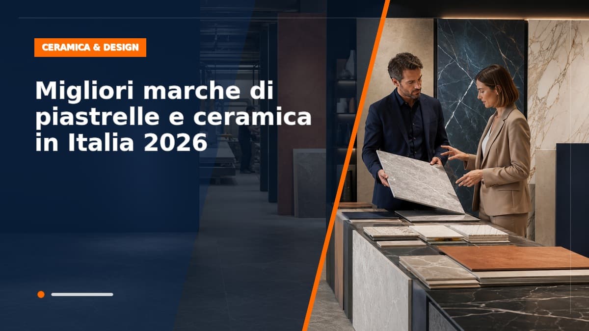 Migliori marche di piastrelle e ceramica in Italia 2026