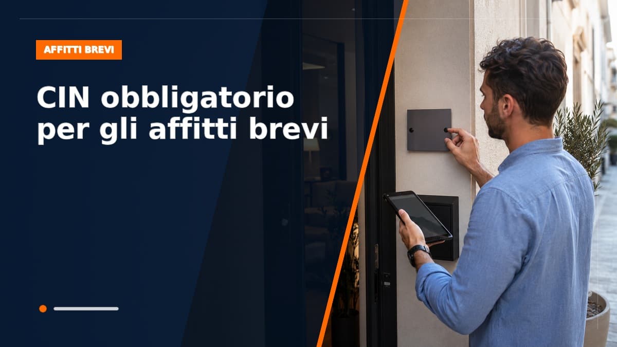 CIN obbligatorio per gli affitti brevi: cosa cambia dal 2025