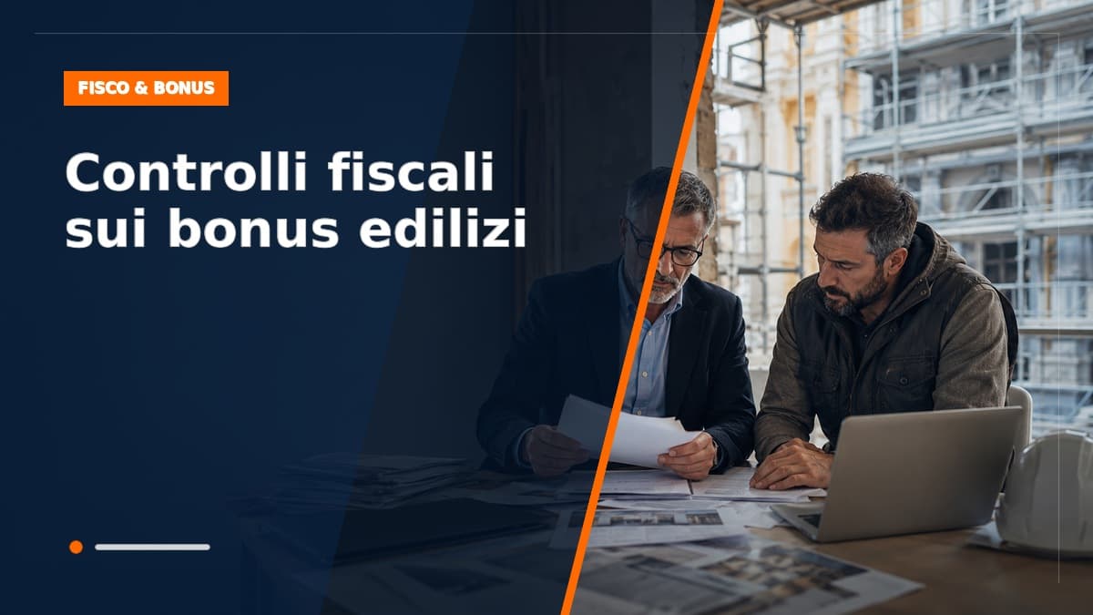 Controlli fiscali sui bonus edilizi: come difendersi nel 2026