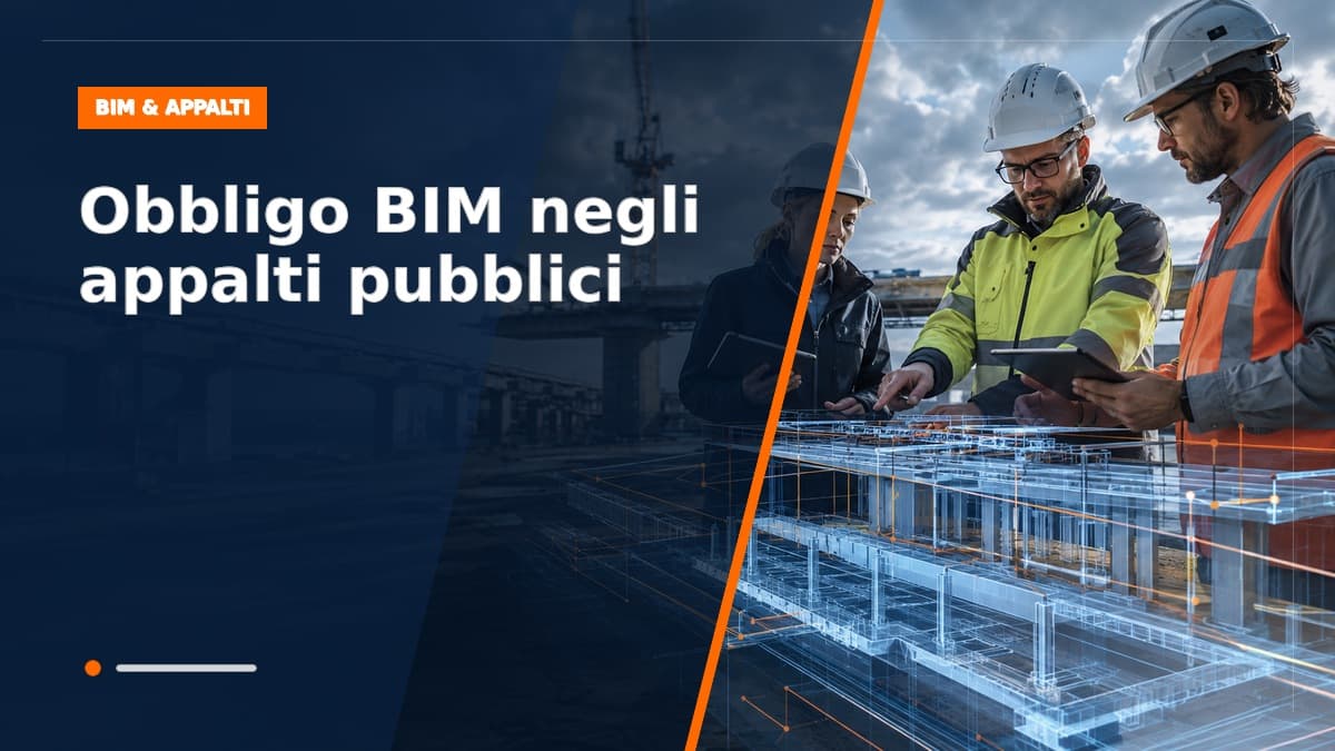 Obbligo BIM negli appalti pubblici: cosa sapere nel 2026