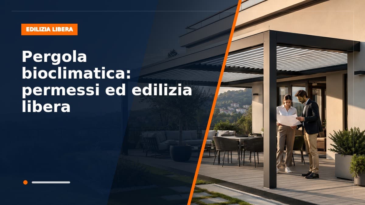 Pergola bioclimatica: permessi, edilizia libera e regole 2026